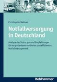 Niehues |  Notfallversorgung in Deutschland | eBook | Sack Fachmedien