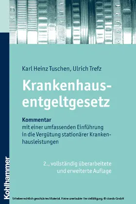 Trefz / Tuschen |  Krankenhausentgeltgesetz | eBook | Sack Fachmedien