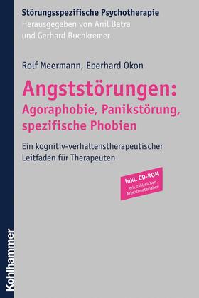 Meermann / Okon / Batra | Angststörungen: Agoraphobie, Panikstörung, spezifische Phobien | E-Book | sack.de