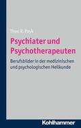 Payk |  Psychiater und Psychotherapeuten | eBook | Sack Fachmedien