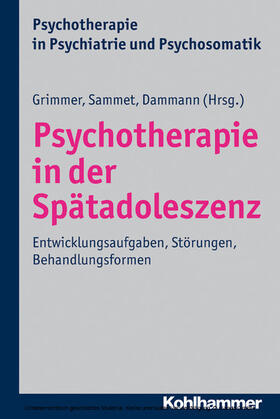 Grimmer / Sammet / Dammann | Psychotherapie in der Spätadoleszenz | E-Book | sack.de
