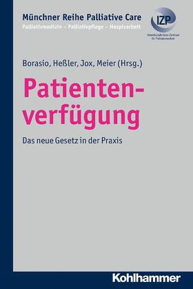 Borasio / Heßler / Jox |  Patientenverfügung | eBook | Sack Fachmedien