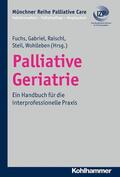 Fuchs / Gabriel / Raischl |  Palliative Geriatrie | eBook | Sack Fachmedien