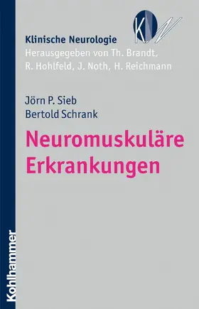 Sieb / Schrank / Brandt |  Neuromuskuläre Erkrankungen | eBook | Sack Fachmedien