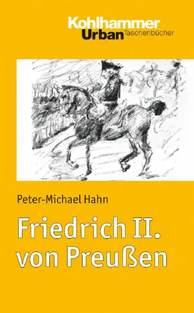 Hahn |  Friedrich II. von Preußen | eBook | Sack Fachmedien