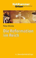 Blickle |  Die Reformation im Reich | eBook | Sack Fachmedien