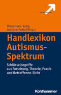 Theunissen / Kulig / Leuchte |  Handlexikon Autismus-Spektrum | eBook | Sack Fachmedien