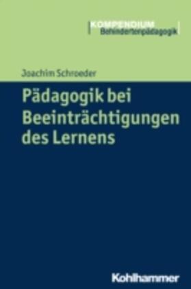 Schroeder / Greving | Pädagogik bei Beeinträchtigungen des Lernens | E-Book | sack.de