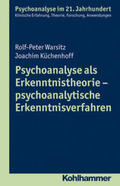 Warsitz / Küchenhoff |  Psychoanalyse als Erkenntnistheorie - psychoanalytische Erkenntnisverfahren | eBook | Sack Fachmedien