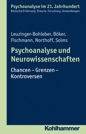 Leuzinger-Bohleber / Böker / Fischmann | Psychoanalyse und Neurowissenschaften | E-Book | sack.de