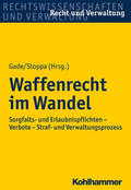 Gade / Stoppa |  Waffenrecht im Wandel | eBook | Sack Fachmedien