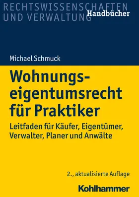 Schmuck | Wohnungseigentumsrecht für Praktiker | Buch | 978-3-17-026824-1 | www.sack.de