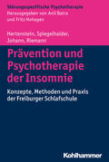 Hertenstein / Spiegelhalder / Johann |  Prävention und Psychotherapie der Insomnie | Buch |  Sack Fachmedien