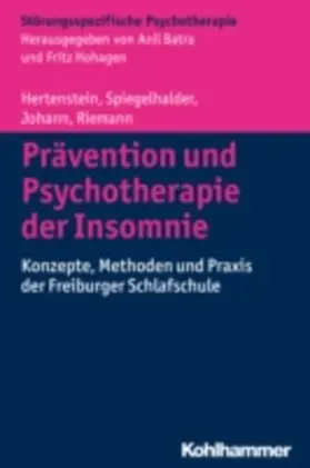 Hertenstein / Spiegelhalder / Johann |  Prävention und Psychotherapie der Insomnie | eBook | Sack Fachmedien