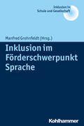 Grohnfeldt |  Inklusion im Förderschwerpunkt Sprache | Buch |  Sack Fachmedien