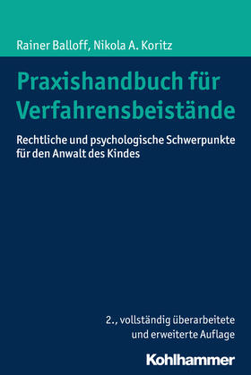 Balloff / Koritz | Praxishandbuch für Verfahrensbeistände | Buch | 978-3-17-026923-1 | sack.de