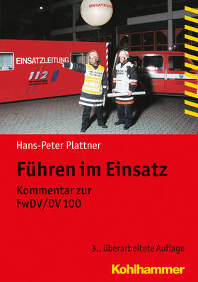 Plattner | Führen im Einsatz | Buch | 978-3-17-026966-8 | sack.de