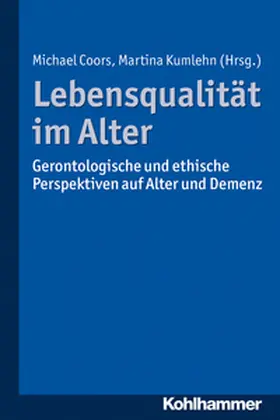 Coors / Kumlehn |  Lebensqualität im Alter | eBook | Sack Fachmedien