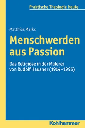 Marks |  Menschwerden aus Passion | eBook | Sack Fachmedien