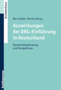 Rau / Roeder / Hensen |  Auswirkungen der DRG-Einführung in Deutschland | eBook | Sack Fachmedien