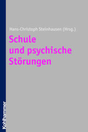 Steinhausen | Schule und psychische Störungen | E-Book | sack.de