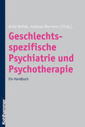 Rohde / Marneros |  Geschlechtsspezifische Psychiatrie und Psychotherapie | eBook | Sack Fachmedien
