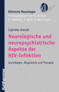 Arendt |  Neurologische und neuropsychiatrische Aspekte der HIV-Infektion | eBook | Sack Fachmedien