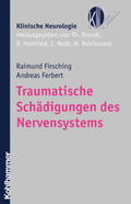Firsching / Ferbert |  Traumatische Schädigungen des Nervensystems | eBook | Sack Fachmedien