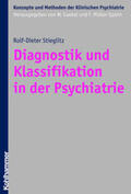 Stieglitz |  Diagnostik und Klassifikation in der Psychiatrie | eBook | Sack Fachmedien