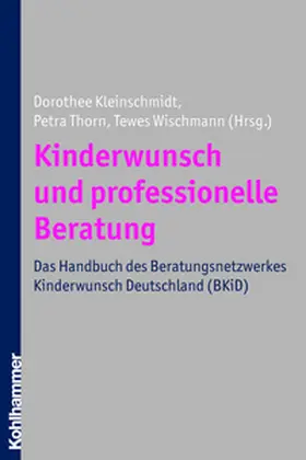 Kleinschmidt / Thorn / Wischmann | Kinderwunsch und professionelle Beratung | E-Book | www.sack.de