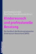 Kleinschmidt / Thorn / Wischmann |  Kinderwunsch und professionelle Beratung | eBook | Sack Fachmedien