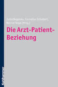 Begenau / Schubert / Vogt |  Die Arzt-Patient-Beziehung | eBook | Sack Fachmedien