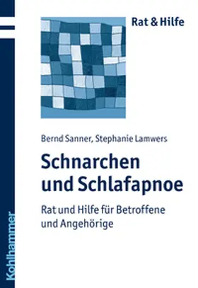 Lamwers / Sanner | Schnarchen und Schlafapnoe | E-Book | www.sack.de