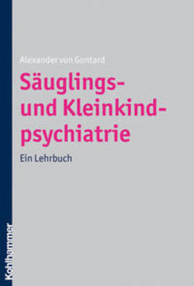 Gontard | Säuglings- und Kleinkindpsychiatrie | E-Book | sack.de