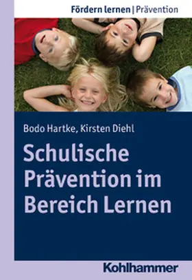 Hartke / Diehl |  Schulische Prävention im Bereich Lernen | eBook | Sack Fachmedien