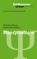 Ehlert / Marca / Abbruzzese |  Biopsychologie | eBook | Sack Fachmedien