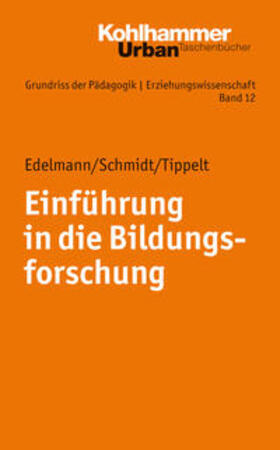 Edelmann / Schmidt / Tippelt | Einführung in die Bildungsforschung | E-Book | sack.de