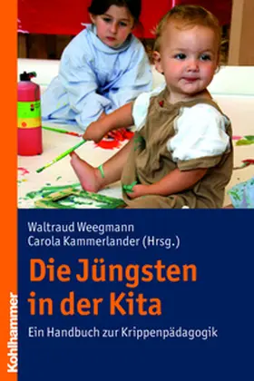 Weegmann / Kammerlander | Die Jüngsten in der Kita | E-Book | www.sack.de