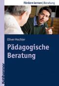 Hechler |  Pädagogische Beratung | eBook | Sack Fachmedien
