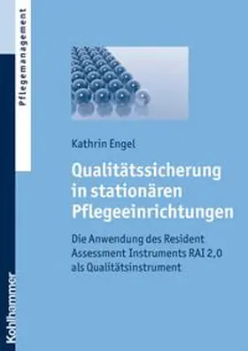 Engel |  Qualitätssicherung in stationären Pflegeeinrichtungen | eBook | Sack Fachmedien