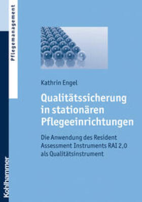 Engel | Qualitätssicherung in stationären Pflegeeinrichtungen | E-Book | sack.de