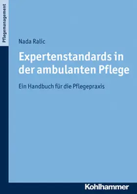 Ralic |  Expertenstandards in der ambulanten Pflege | eBook | Sack Fachmedien