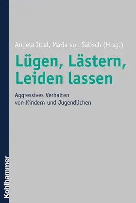 Ittel / Salisch | Lügen, Lästern, Leiden lassen | E-Book | www.sack.de
