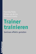 Perels / Loo / Schmitz |  Trainer trainieren | eBook | Sack Fachmedien