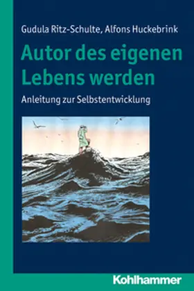 Ritz-Schulte / Huckebrink | Autor des eigenen Lebens werden | E-Book | www.sack.de