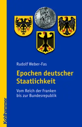 Weber-Fas |  Epochen deutscher Staatlichkeit | eBook | Sack Fachmedien