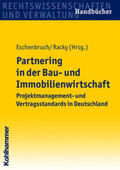 Eitelhuber / Eschenbruch / Gorris |  Partnering in der Bau- und Immobilienwirtschaft | eBook | Sack Fachmedien
