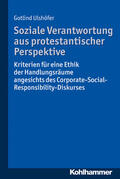 Ulshöfer |  Soziale Verantwortung aus protestantischer Perspektive | Buch |  Sack Fachmedien