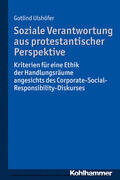 Ulshöfer |  Soziale Verantwortung aus protestantischer Perspektive | eBook | Sack Fachmedien