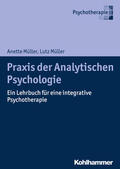 Müller |  Praxis der Analytischen Psychologie | Buch |  Sack Fachmedien